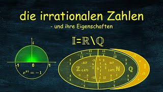 die irrationalen Zahlen und ihre Eigenschaften [upl. by Tomaso189]