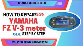 Yamaha fz v3 speedometer repair Yamaha fz v3 meter repair [upl. by Anerok]