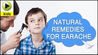 Kids Health Earache  Natural Home Remedies for Earache [upl. by Eberta815]