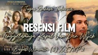 Resensi Film Tenggelamnya Kapal Van Der Wijck  Bagas Wiranatta 5 [upl. by Luella]