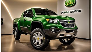 New 2025 John Deere Pickup Unveiled  First Look  The Most Powerful Pickup Truck [upl. by Dduj]