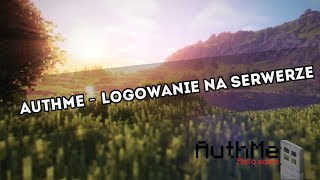 LOGOWANIE NA TWOIM SERWERZE  Authme  Od Zera do Serwera 4 [upl. by Mannes794]