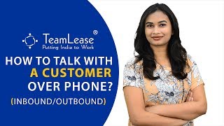 How to talk with a customer over the phone  Career Guidance video Teamlease [upl. by Schellens]