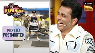 Sonu जा रहे हैं 2 कमज़ोर लोगों को Gym से घर छोड़नेThe Kapil Sharma Show Season 2Post Ka Postmortem [upl. by Rie]