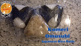 Komeri Omusubi in Japan  Trying out some Onigiri Japanese Rice Balls [upl. by Balcer]