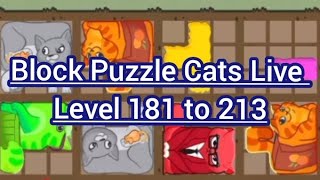 Block Puzzle Cats Live  level 181 to 213 [upl. by Broida]