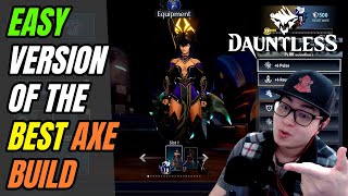 Dauntless  Easy Version of the Best Axe Build  High Dps amp Survival [upl. by Fenton]