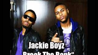 Jackie Boyz  Break The Bank NEW  HOT [upl. by Blakely]