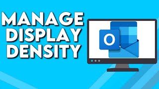 How To Manage Your Display Density on Outlook [upl. by Krakow]