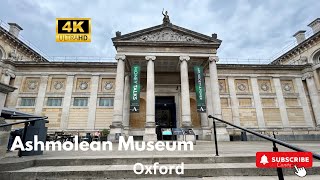 Ashmolean Museum OxfordWalking through Oxford Universitys Museum of Art amp ArchaeologyUK4K [upl. by Griffis]