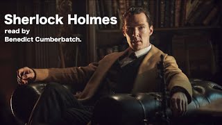 Sherlock Holmes Stories  Read by Benedict Cumberbatch [upl. by Licna]