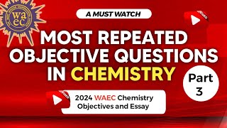 Solution to 2024 WAEC chemistry objectives past questions first series [upl. by Kendricks]