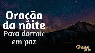 Oração da noite para dormir em paz [upl. by Nodgnal]