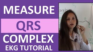 How to Measure the QRS Complex on EKG Strip  How to Interpret EKG Strips [upl. by Ayat]