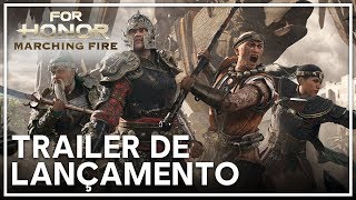 For Honor Marching Fire  Trailer de lançamento [upl. by Elamaj]