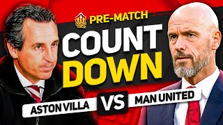 ASTON VILLA vs MAN UNITED Countdown To Kick Off [upl. by Felicio61]