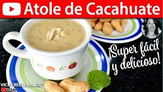 Cómo hacer ATOLE DE CACAHUATE  Vicky Receta Facil [upl. by Mcknight662]