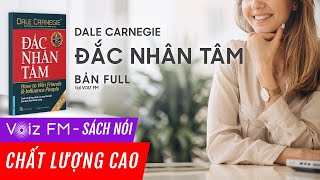 Sách nói Đắc Nhân Tâm  Dale Carnegie  Voiz FM [upl. by Ariajay]