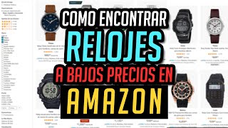 Cómo Encontrar Relojes a Buen Precio En Amazon  Encuentra el Reloj de tus Sueños [upl. by Llerdnek]