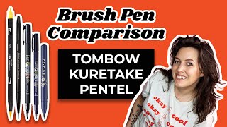 Brush Pen Comparison Tombow Kuretake Pentel [upl. by Savick]