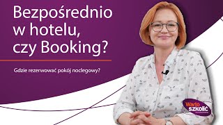 Gdzie lepiej rezerwować pokój bezpośrednio w hotelu czy na Booking [upl. by Sollie]