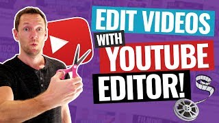 How to Edit Videos with the YouTube Video Editor [upl. by Ysirhc]