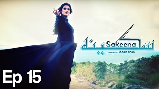 Sakeena  EP 15  APlus  Best Pakistani Dramas  C4F1 [upl. by Loresz609]