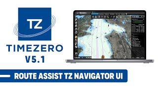 Route Assist TZ Navigator UI  Timezero V51 [upl. by Zetnauq]