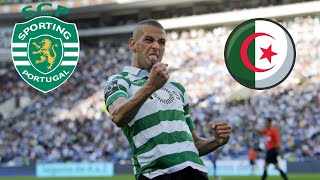 OFFICIEL  SLIMANI AU SPORTING  FOOTBALL ALGERIE [upl. by Ahk]