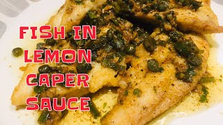 FISH IN LEMON CAPER SAUCE [upl. by Targett]