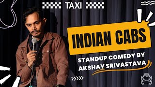 quotINDIAN CABSquot  StandUp Comedy by Akshay Srivastava [upl. by Ocicnarf]