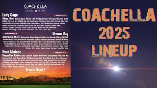 Coachella 2025 Headliners and Lineup [upl. by Chisholm]