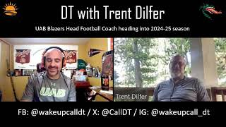 UAB Blazers 202425 Football Preview  DT w Trent Dilfer [upl. by Teeter]