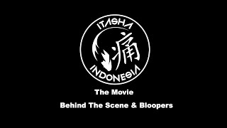 Behind the Scene and Bloopers Itasha Indonesia  The Movie [upl. by Oiralih920]