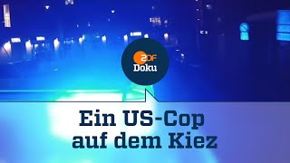 Ein USCop fährt Streife in Hamburg  ZDFinfo Doku [upl. by Svetlana]