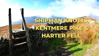 Episode 18 Walking Shipman Knotts Kentmere Pike amp Harter Fell from Sadgill [upl. by Brinkema]