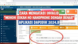 CARA MENGATASI INVALID NOMOR HP GURUTENDIK BELUM TERINPUT DAPODIK 2024B [upl. by Nihi]