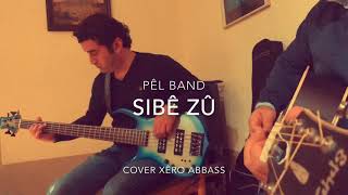 Sibê zû LIVE MUSIC  PÊL BAND  cover XÊRO ABBASS [upl. by Annaig]