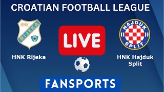 🔴 LIVE  Rijeka vs Hajduk Split  Uživo HNL Prijenos 2023 • Live Match Today Streaming  Fansports [upl. by Kyle]