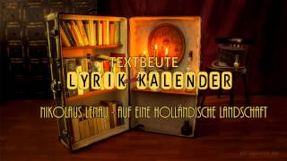 23 März  Lyrik Kalender  Nikolaus Lenau  Auf eine holländische Landschaft [upl. by Esmeralda]