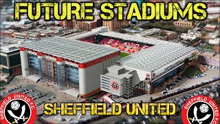 Future Sheffield United Stadium [upl. by Anaerb]