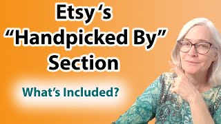 Etsy quotHandpicked Byquot Category Whats Included Etsy changes 2024 [upl. by Annwahs]