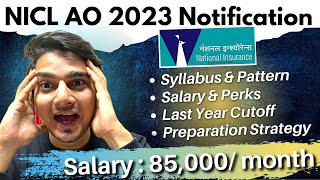 NICL AO 2023 Notification  Preparation Strategy  Salary Job Profile Cut Off  Vijay Mishra [upl. by Letsirc]