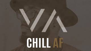 Chill AF Official Audio  Vandell Andrew [upl. by Etnahsal]