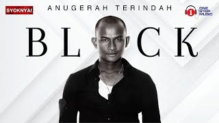 Anugerah Terindah  Black Lirik Video [upl. by Australia204]