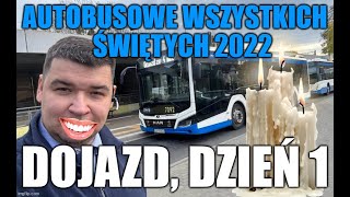 Autobusowe Wszystkich Świętych 2022  dojazd na 187 dzień 1 29102022 [upl. by Schwing]