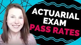 Actuarial Exam Pass Rates And the reason WHY I think theyre so low [upl. by Beacham]