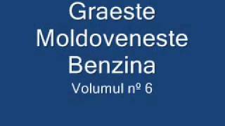 Graeste Moldoveneste  Benzina [upl. by Lessirg622]