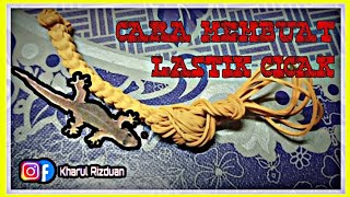 CARA MEMBUAT LASTIK CICAK [upl. by Assej]