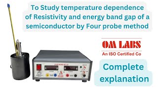 Four Probe Method  Resistivity and band gap of semiconductor  Omlabs [upl. by Jacquelyn]